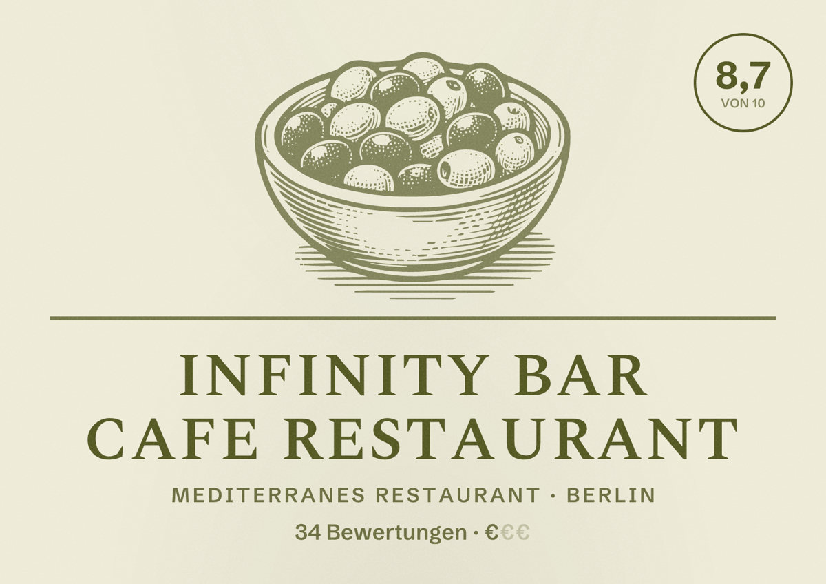 Illustriertes Poster von Infinity Bar Cafe Restaurant, Mediterranes Restaurant in Berlin: Bewertung 8,7 von 10 aus 34 Bewertungen, Preisniveau €