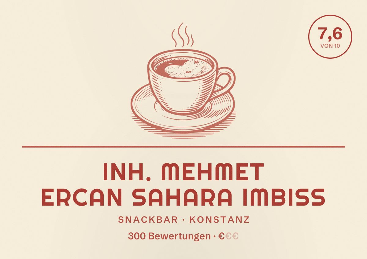 Illustriertes Poster von Inh. Mehmet Ercan Sahara Imbiss, Snackbar in Konstanz: Bewertung 7,6 von 10 aus 300 Bewertungen, Preisniveau €