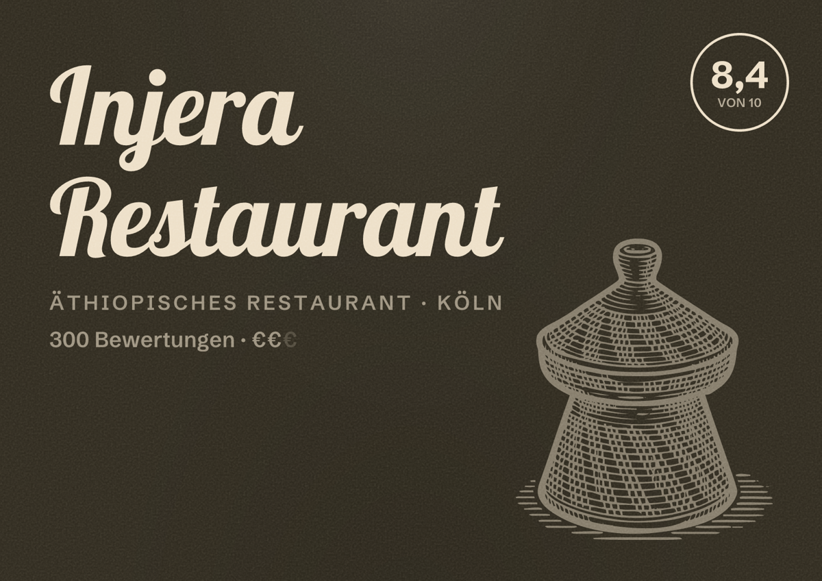 Illustriertes Poster von Injera Restaurant, Äthiopisches Restaurant in Köln: Bewertung 8,4 von 10 aus 300 Bewertungen, Preisniveau €€