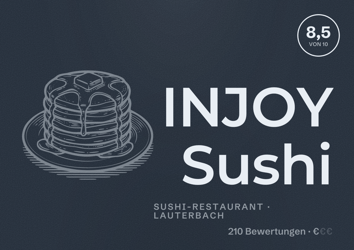 Illustriertes Poster von INJOY Sushi, Sushi-Restaurant in Lauterbach: Bewertung 8,5 von 10 aus 210 Bewertungen, Preisniveau €