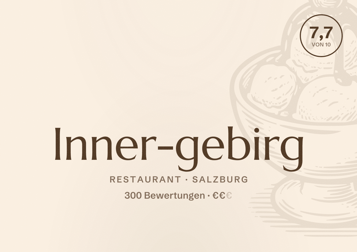 Illustriertes Poster von Inner-gebirg, Restaurant in Salzburg: Bewertung 7,7 von 10 aus 300 Bewertungen, Preisniveau €€