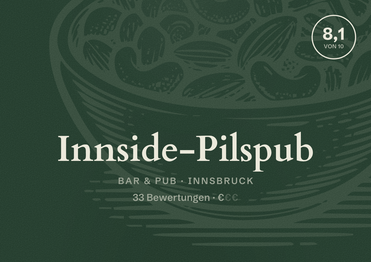 Illustriertes Poster von Innside-Pilspub, Bar & Pub in Innsbruck: Bewertung 8,1 von 10 aus 33 Bewertungen, Preisniveau €