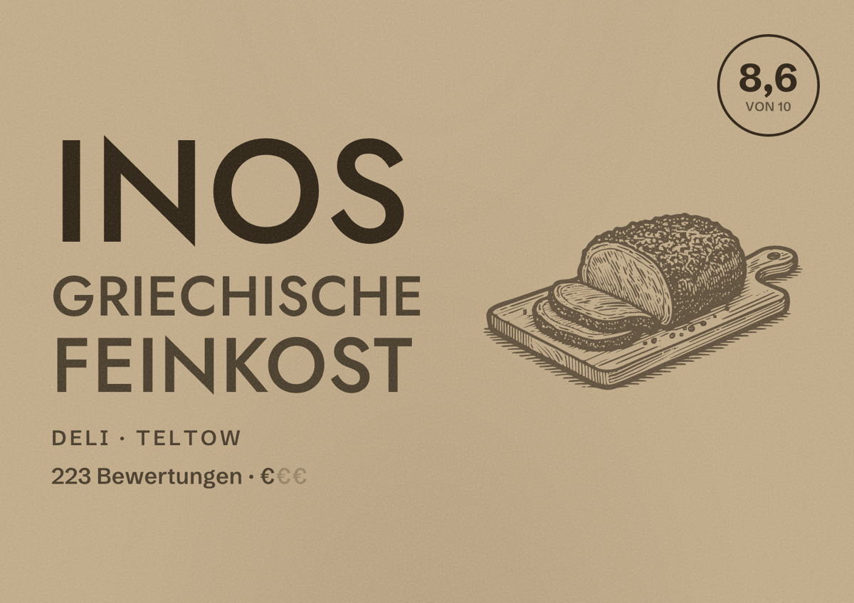 Illustriertes Poster von Inos Griechische Feinkost, Deli in Teltow: Bewertung 8,6 von 10 aus 223 Bewertungen, Preisniveau €