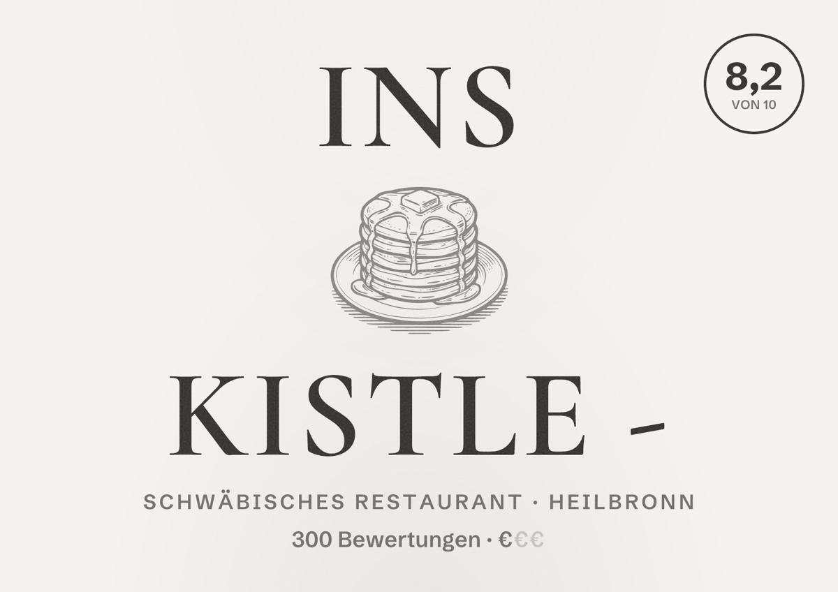 Illustriertes Poster von Ins Kistle -, Schwäbisches Restaurant in Heilbronn: Bewertung 8,2 von 10 aus 300 Bewertungen, Preisniveau €