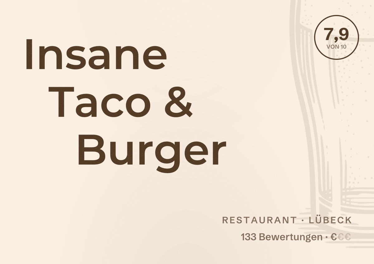 Illustriertes Poster von Insane Taco & Burger, Restaurant in Lübeck: Bewertung 7,9 von 10 aus 133 Bewertungen, Preisniveau €