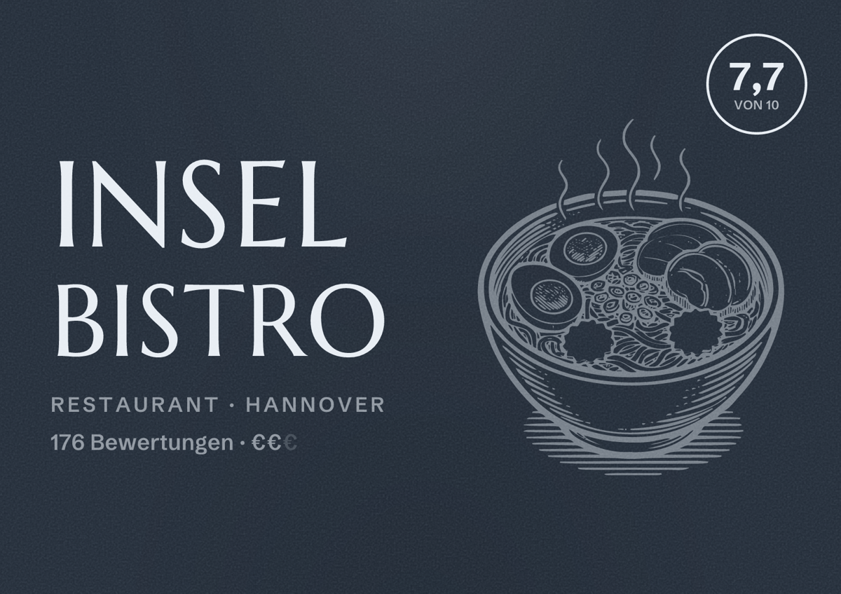Illustriertes Poster von Insel Bistro, Restaurant in Hannover: Bewertung 7,7 von 10 aus 176 Bewertungen, Preisniveau €€