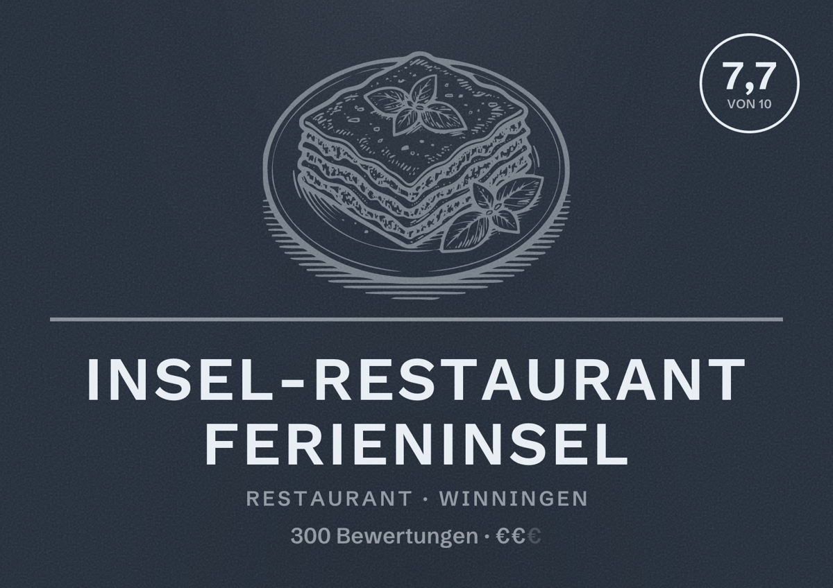 Illustriertes Poster von Insel-Restaurant Ferieninsel, Restaurant in Winningen: Bewertung 7,7 von 10 aus 300 Bewertungen, Preisniveau €€