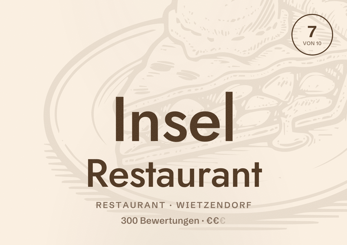 Illustriertes Poster von Insel Restaurant, Restaurant in Wietzendorf: Bewertung 7 von 10 aus 300 Bewertungen, Preisniveau €€