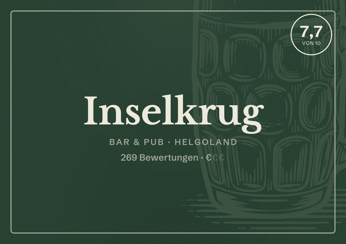 Illustriertes Poster von Inselkrug, Bar & Pub in Helgoland: Bewertung 7,7 von 10 aus 269 Bewertungen, Preisniveau €