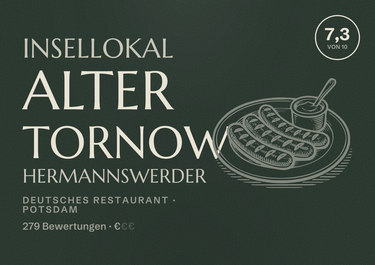 Illustriertes Poster von INSELLOKAL Alter Tornow Hermannswerder, Deutsches Restaurant in Potsdam: Bewertung 7,3 von 10 aus 279 Bewertungen, Preisniveau €
