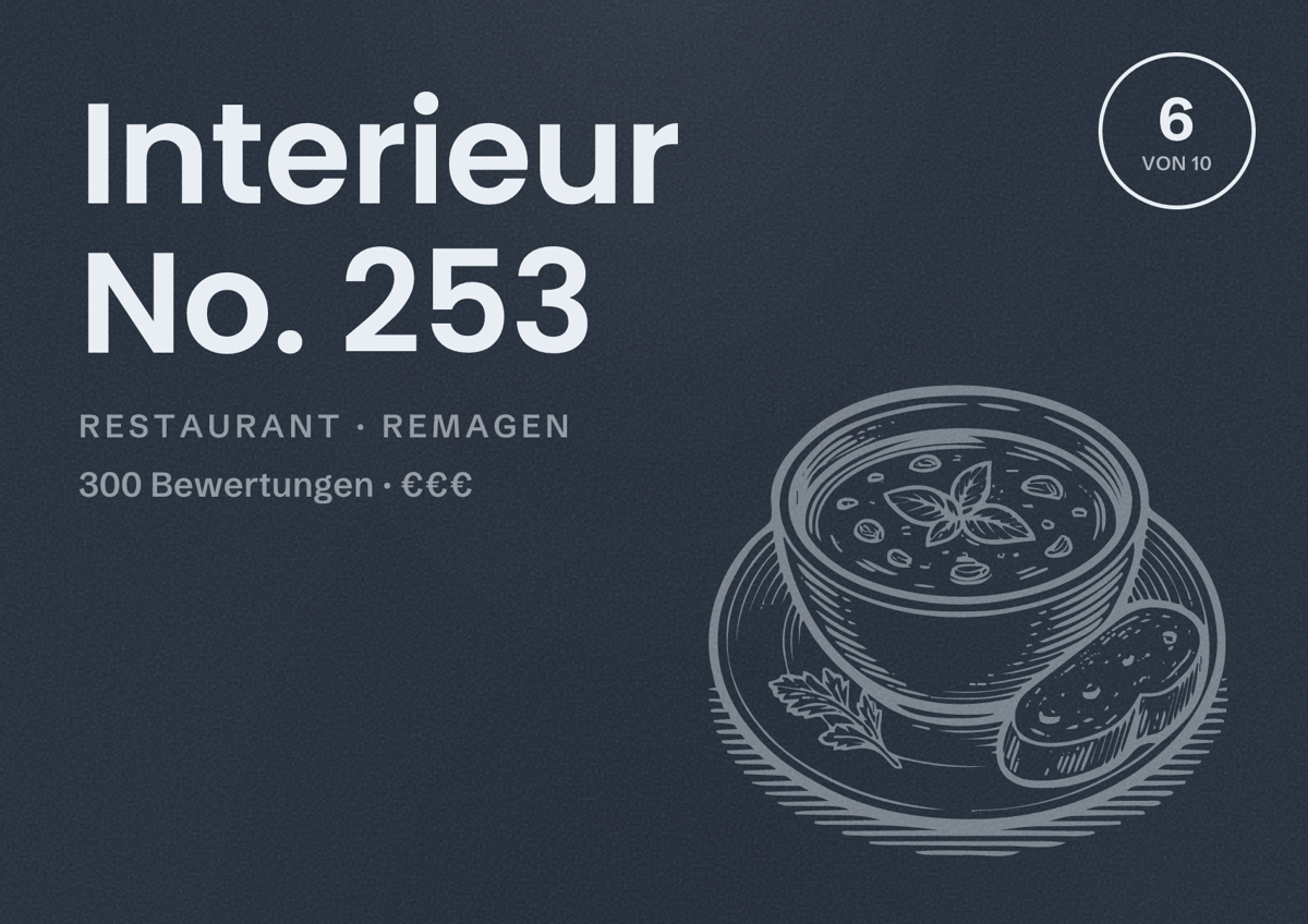Illustriertes Poster von Interieur No. 253, Restaurant in Remagen: Bewertung 6 von 10 aus 300 Bewertungen, Preisniveau €€€