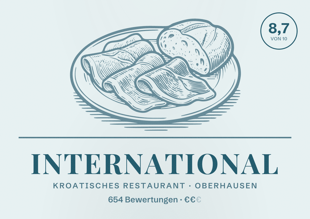 Illustriertes Poster von International, Kroatisches Restaurant in Oberhausen: Bewertung 8,7 von 10 aus 654 Bewertungen, Preisniveau €€