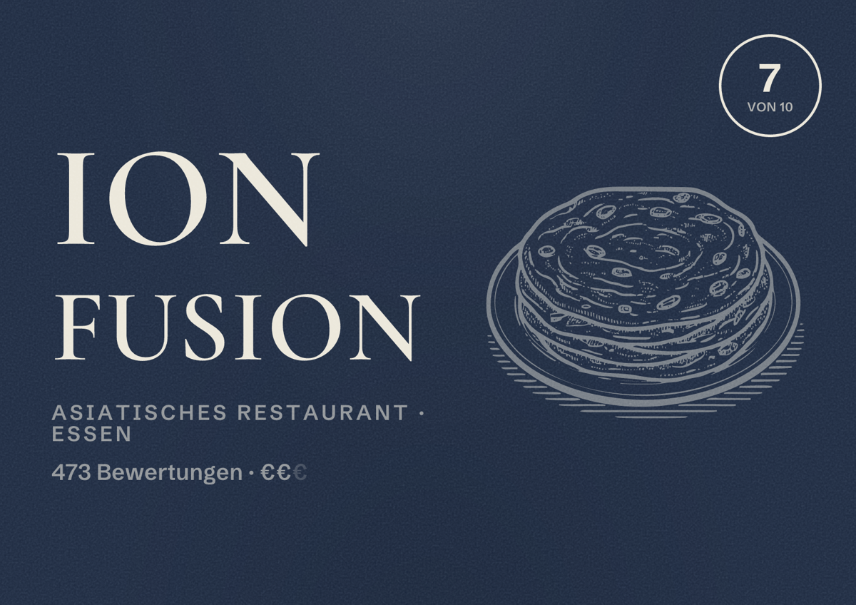 Illustriertes Poster von ION Fusion, Asiatisches Restaurant in Essen: Bewertung 7 von 10 aus 473 Bewertungen, Preisniveau €€