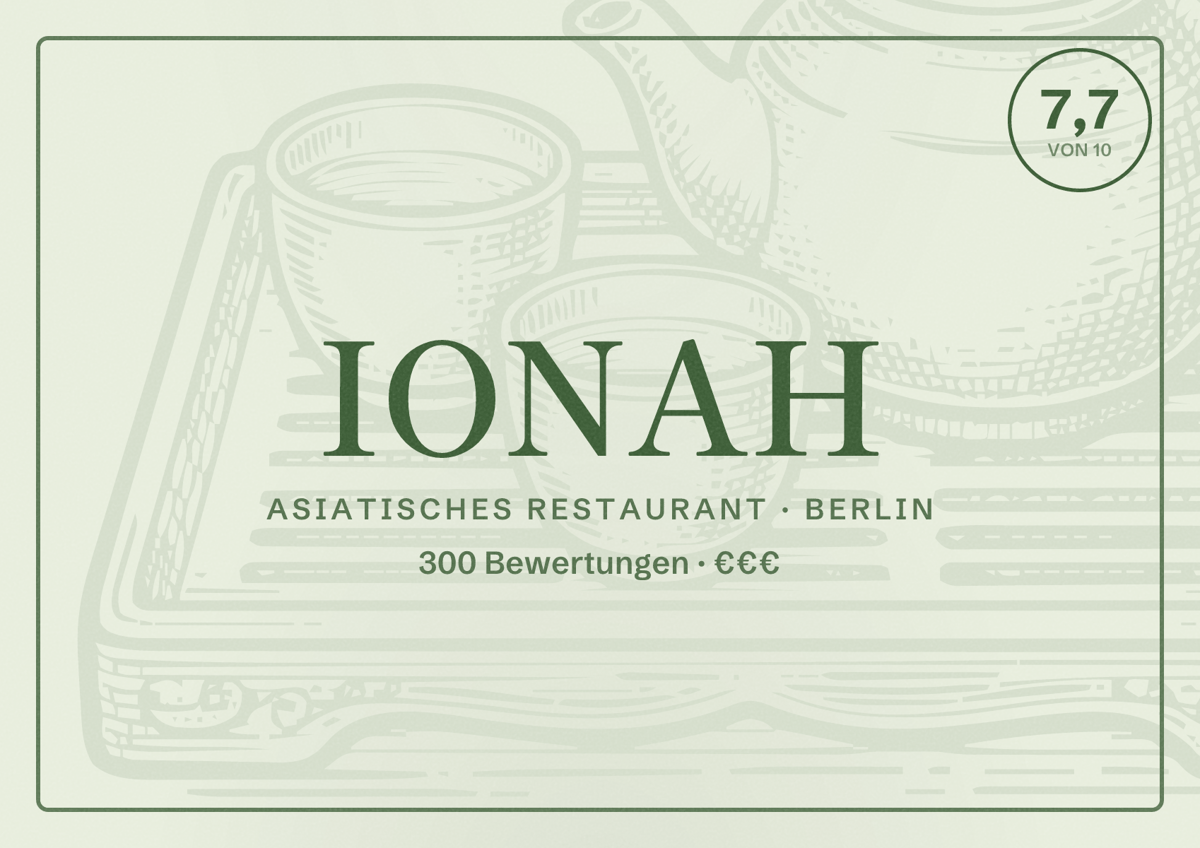 Illustriertes Poster von IONAH, Asiatisches Restaurant in Berlin: Bewertung 7,7 von 10 aus 300 Bewertungen, Preisniveau €€€