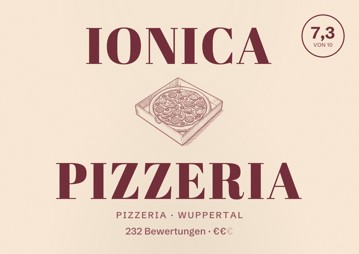 Illustriertes Poster von Ionica Pizzeria, Pizzeria in Wuppertal: Bewertung 7,3 von 10 aus 232 Bewertungen, Preisniveau €€