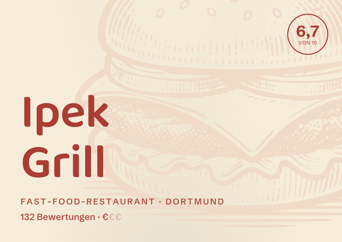 Illustriertes Poster von Ipek Grill, Fast-Food-Restaurant in Dortmund: Bewertung 6,7 von 10 aus 132 Bewertungen, Preisniveau €
