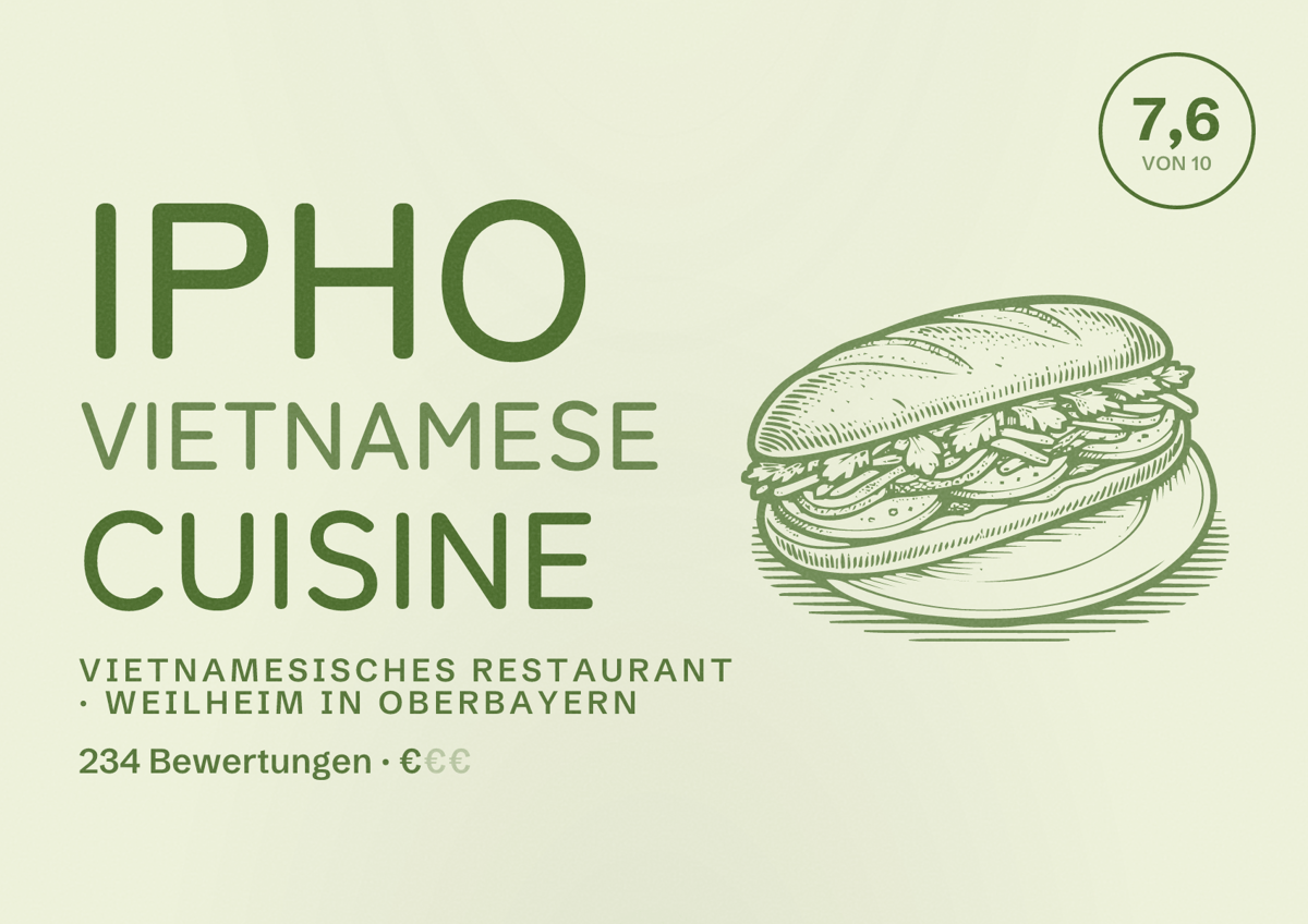 Illustriertes Poster von iPho Vietnamese Cuisine, Vietnamesisches Restaurant in Weilheim in Oberbayern: Bewertung 7,6 von 10 aus 234 Bewertungen, Preisniveau €