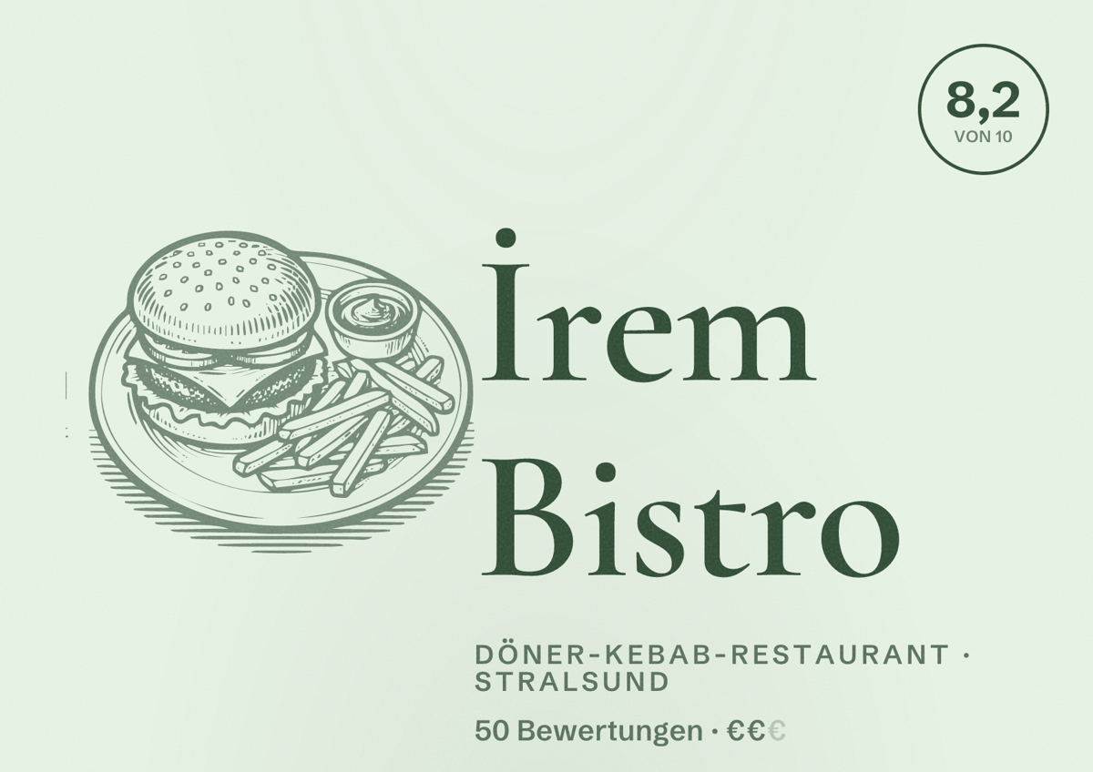 Illustriertes Poster von İrem Bistro, Döner-Kebab-Restaurant in Stralsund: Bewertung 8,2 von 10 aus 50 Bewertungen, Preisniveau €€