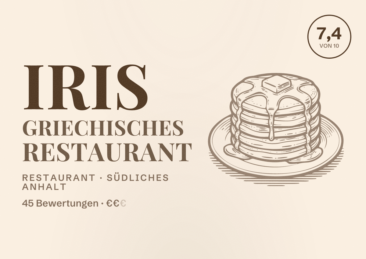 Illustriertes Poster von IRIS Griechisches Restaurant, Restaurant in Südliches Anhalt: Bewertung 7,4 von 10 aus 45 Bewertungen, Preisniveau €€