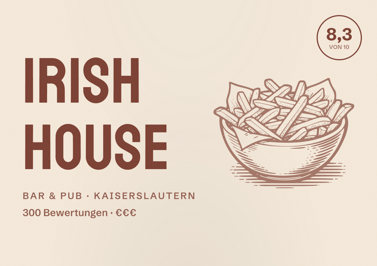 Illustriertes Poster von Irish House, Bar & Pub in Kaiserslautern: Bewertung 8,3 von 10 aus 300 Bewertungen, Preisniveau €€€