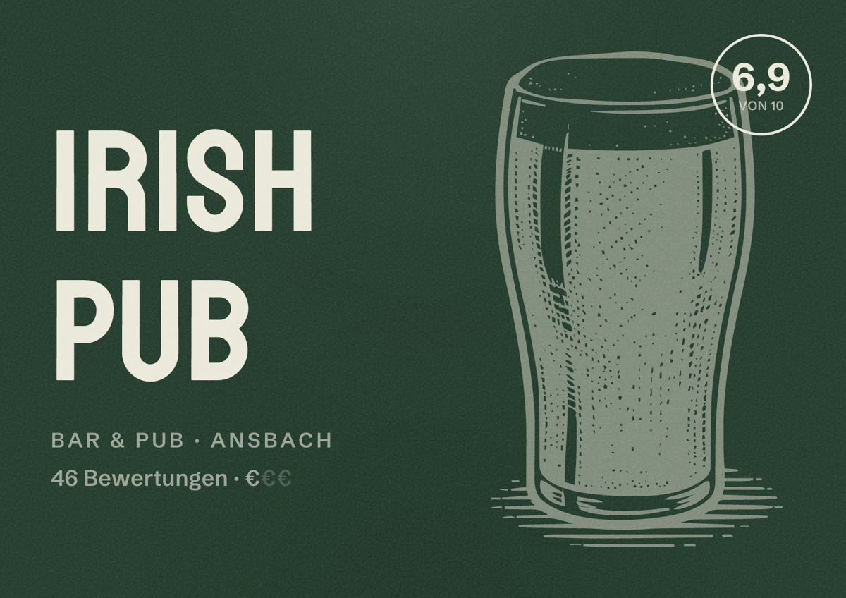 Illustriertes Poster von Irish Pub, Bar & Pub in Ansbach: Bewertung 6,9 von 10 aus 46 Bewertungen, Preisniveau €