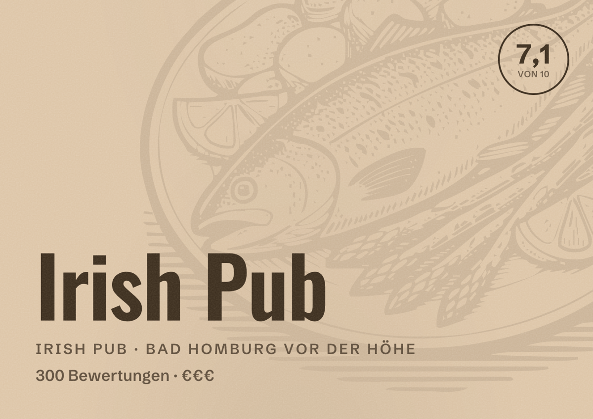 Illustriertes Poster von Irish Pub, Irish Pub in Bad Homburg vor der Höhe: Bewertung 7,1 von 10 aus 300 Bewertungen, Preisniveau €€€