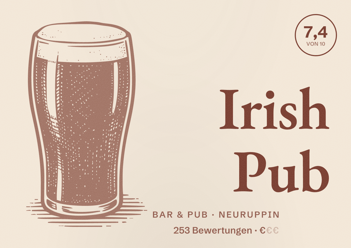 Illustriertes Poster von Irish Pub, Bar & Pub in Neuruppin: Bewertung 7,4 von 10 aus 253 Bewertungen, Preisniveau €