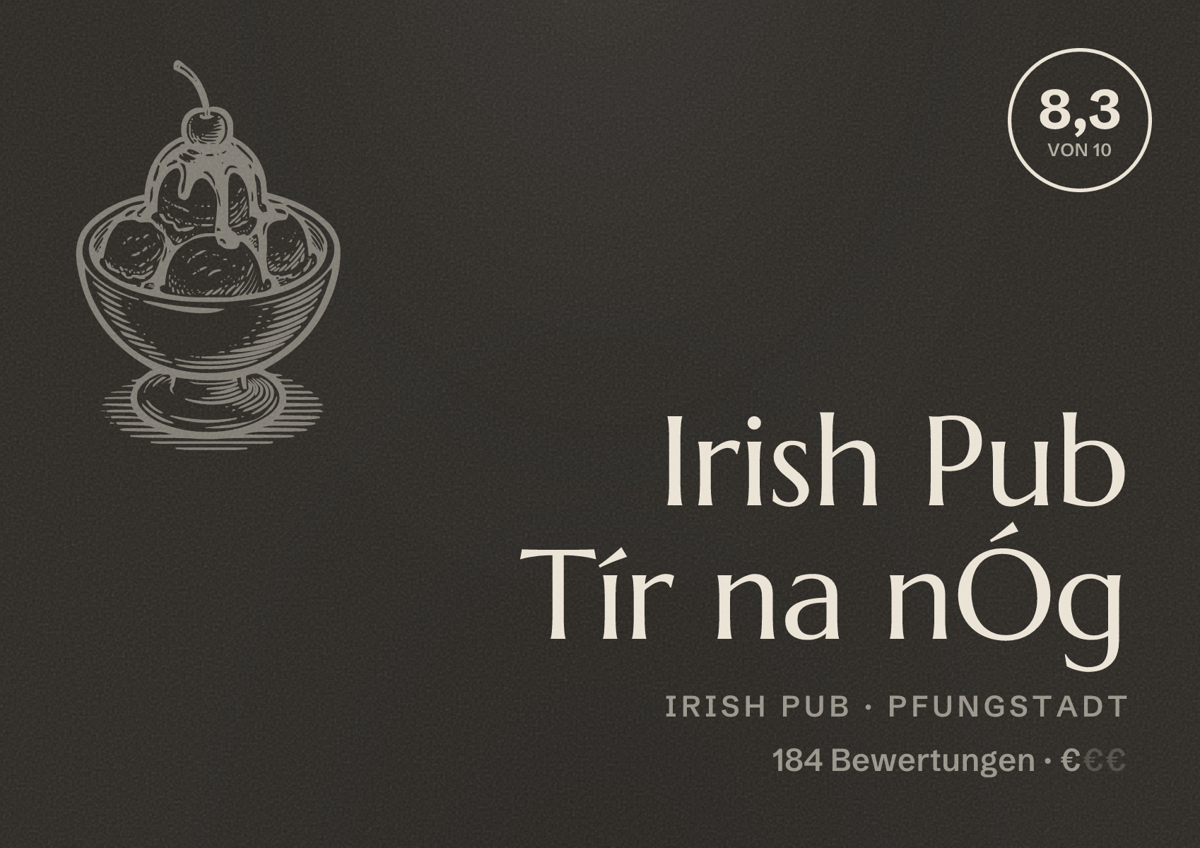 Illustriertes Poster von Irish Pub Tír na nÓg, Irish Pub in Pfungstadt: Bewertung 8,3 von 10 aus 184 Bewertungen, Preisniveau €