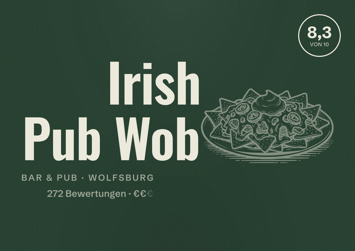 Illustriertes Poster von Irish Pub Wob, Bar & Pub in Wolfsburg: Bewertung 8,3 von 10 aus 272 Bewertungen, Preisniveau €€