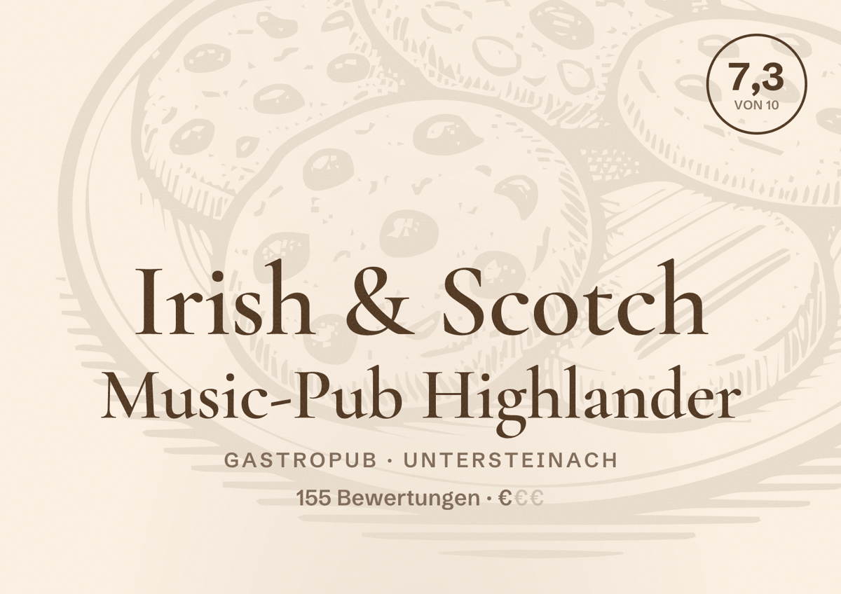 Illustriertes Poster von Irish & Scotch Music-Pub Highlander, Gastropub in Untersteinach: Bewertung 7,3 von 10 aus 155 Bewertungen, Preisniveau €