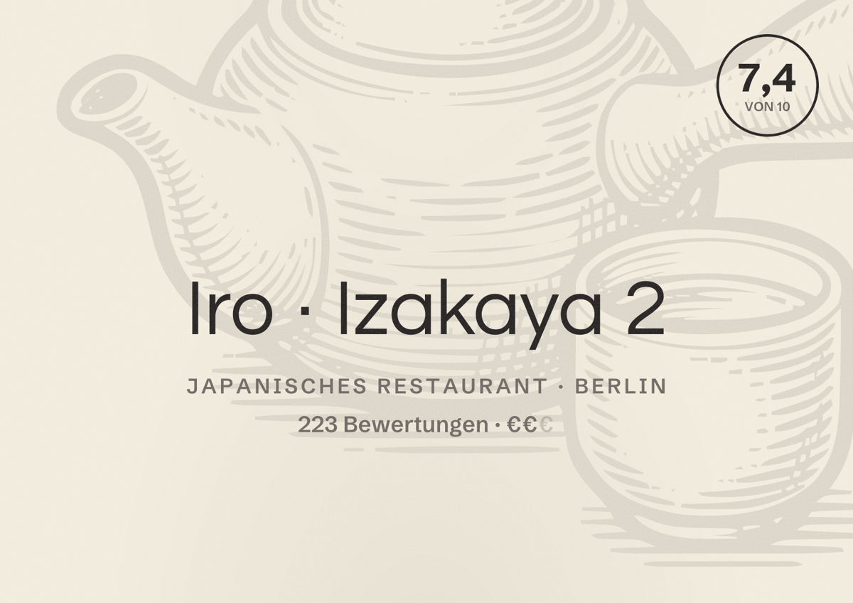 Illustriertes Poster von Iro Izakaya 2, Japanisches Restaurant in Berlin: Bewertung 7,4 von 10 aus 223 Bewertungen, Preisniveau €€