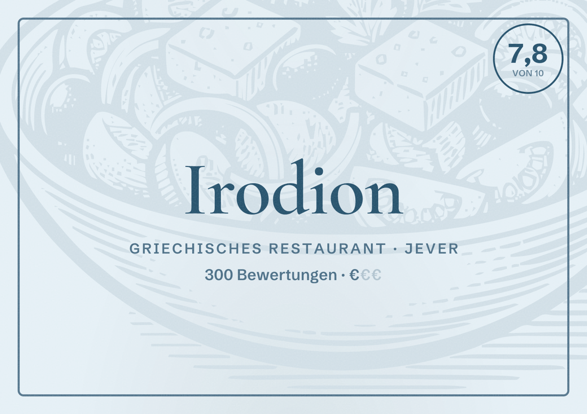 Illustriertes Poster von Irodion, Griechisches Restaurant in Jever: Bewertung 7,8 von 10 aus 300 Bewertungen, Preisniveau €