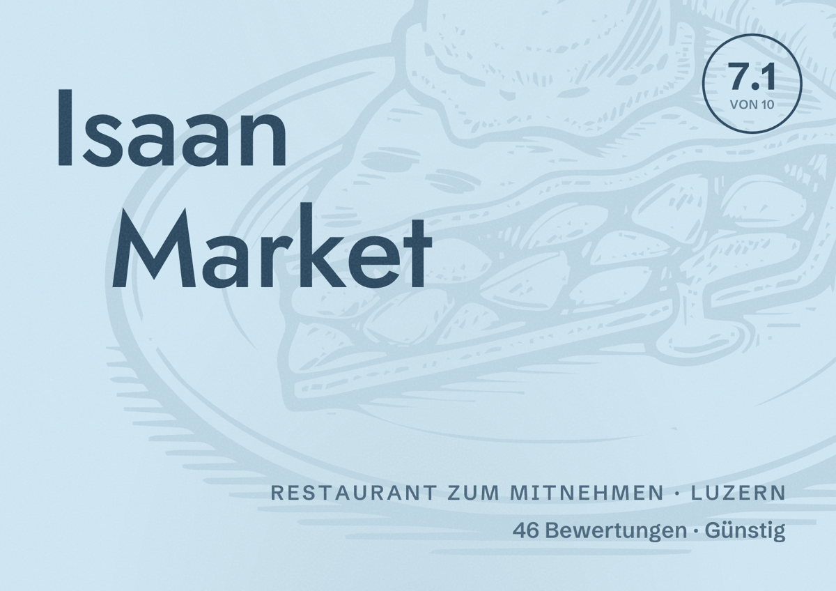 Illustriertes Poster von Isaan Market, Restaurant zum Mitnehmen in Luzern: Bewertung 7.1 von 10 aus 46 Bewertungen, Preisniveau Günstig