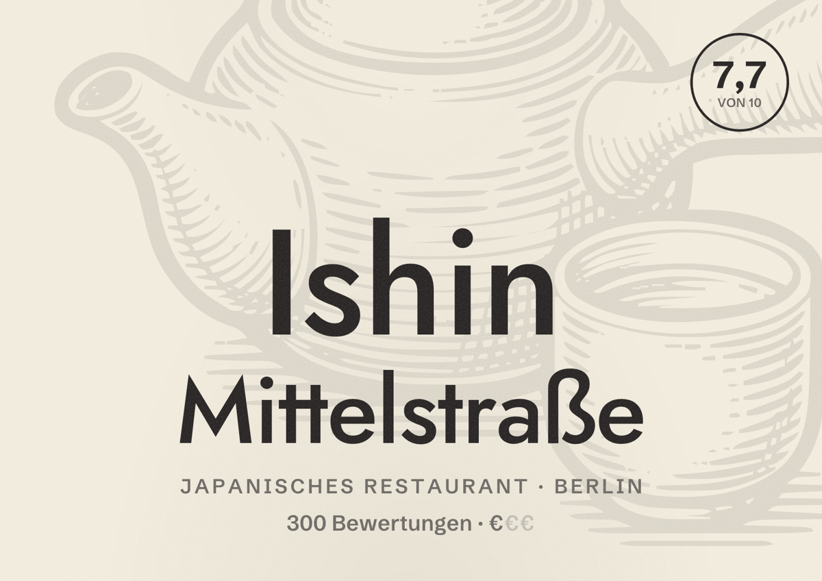Illustriertes Poster von Ishin Mittelstraße, Japanisches Restaurant in Berlin: Bewertung 7,7 von 10 aus 300 Bewertungen, Preisniveau €