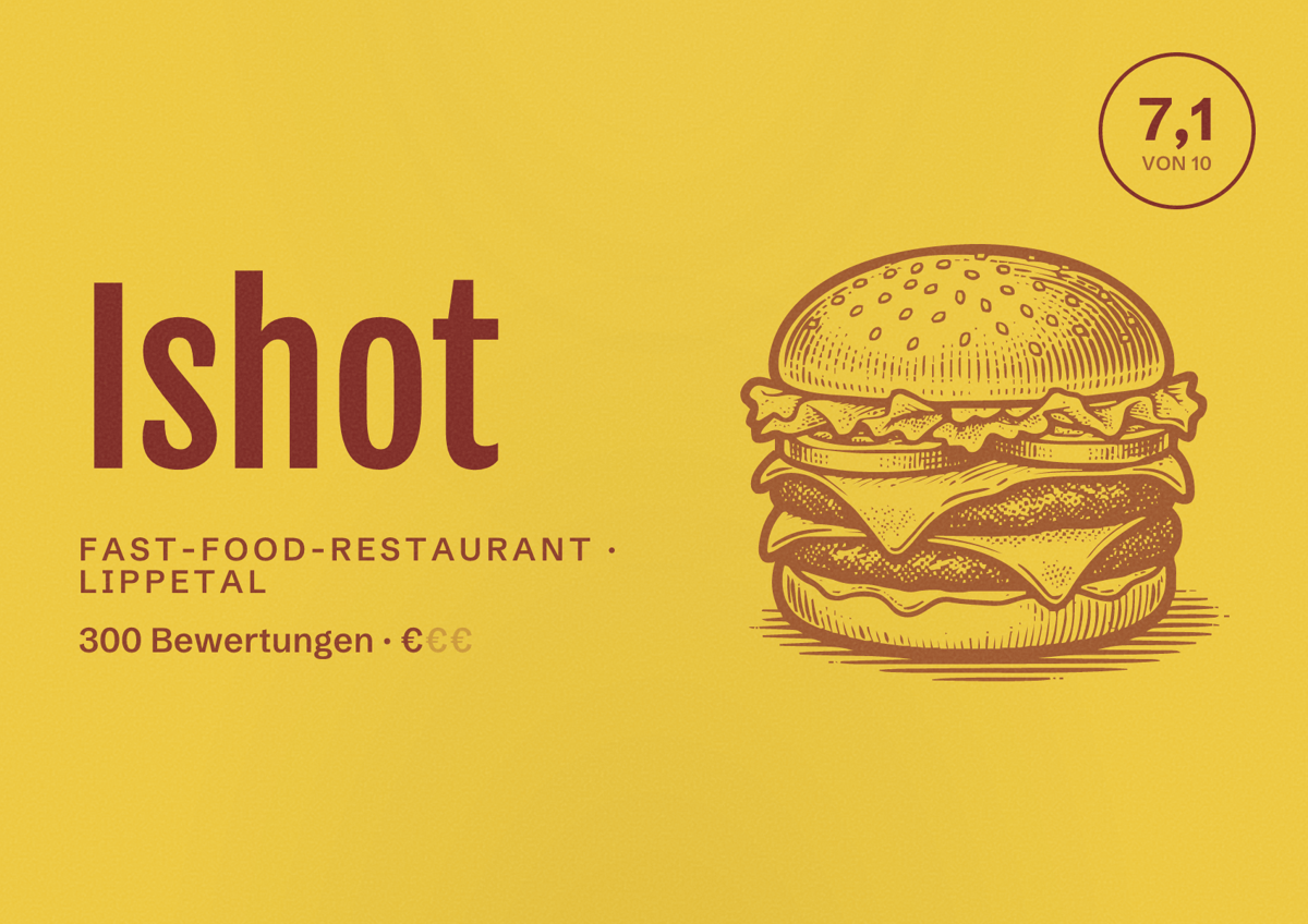 Illustriertes Poster von Ishot, Fast-Food-Restaurant in Lippetal: Bewertung 7,1 von 10 aus 300 Bewertungen, Preisniveau €