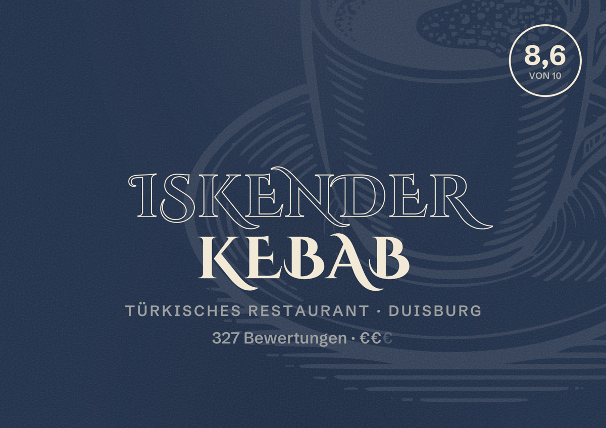 Illustriertes Poster von Iskender Kebab, Türkisches Restaurant in Duisburg: Bewertung 8,6 von 10 aus 327 Bewertungen, Preisniveau €€