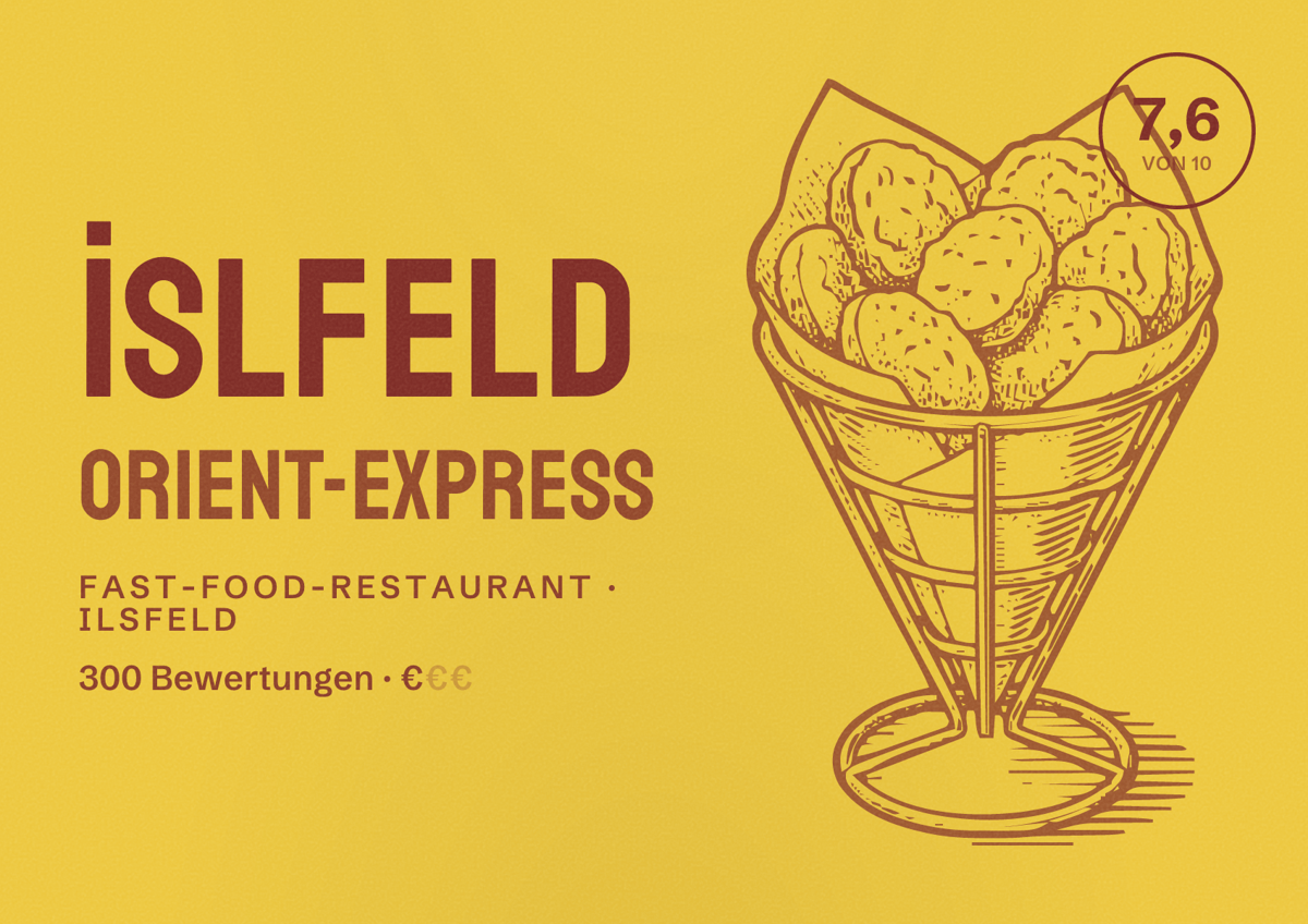 Illustriertes Poster von İSLFELD Orient-Express, Fast-Food-Restaurant in Ilsfeld: Bewertung 7,6 von 10 aus 300 Bewertungen, Preisniveau €