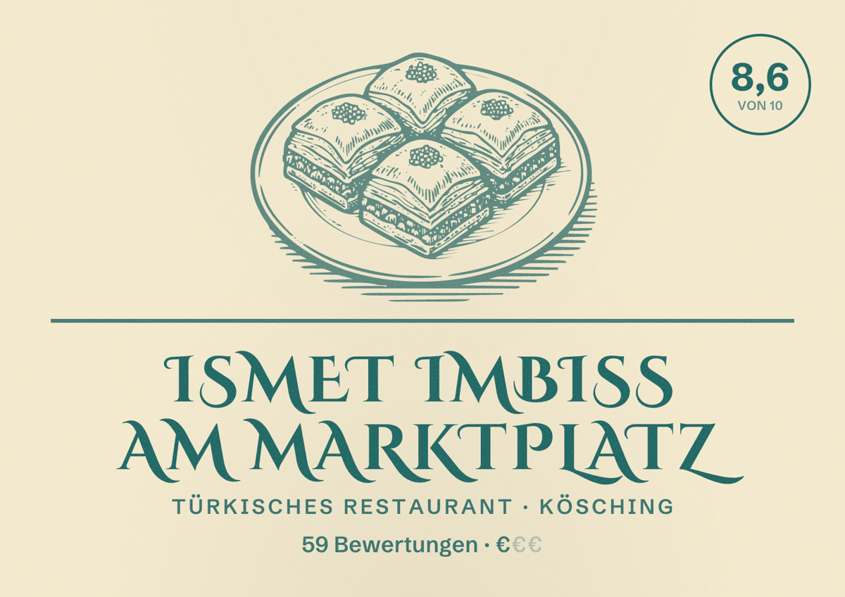 Illustriertes Poster von Ismet Imbiss am Marktplatz, Türkisches Restaurant in Kösching: Bewertung 8,6 von 10 aus 59 Bewertungen, Preisniveau €