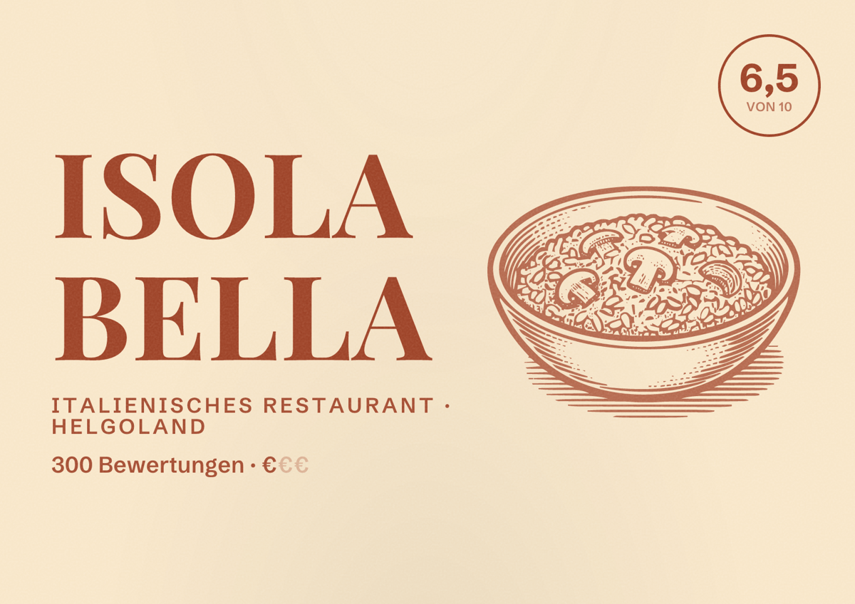 Illustriertes Poster von Isola Bella, Italienisches Restaurant in Helgoland: Bewertung 6,5 von 10 aus 300 Bewertungen, Preisniveau €