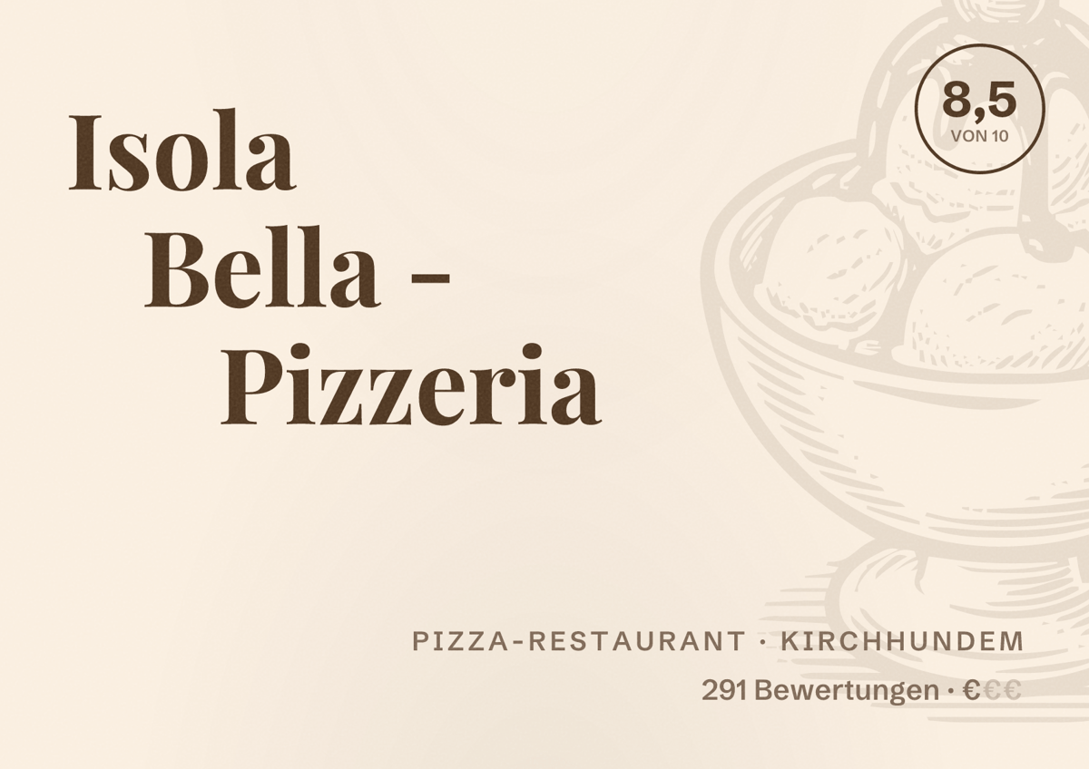 Illustriertes Poster von Isola Bella - Pizzeria, Pizza-Restaurant in Kirchhundem: Bewertung 8,5 von 10 aus 291 Bewertungen, Preisniveau €