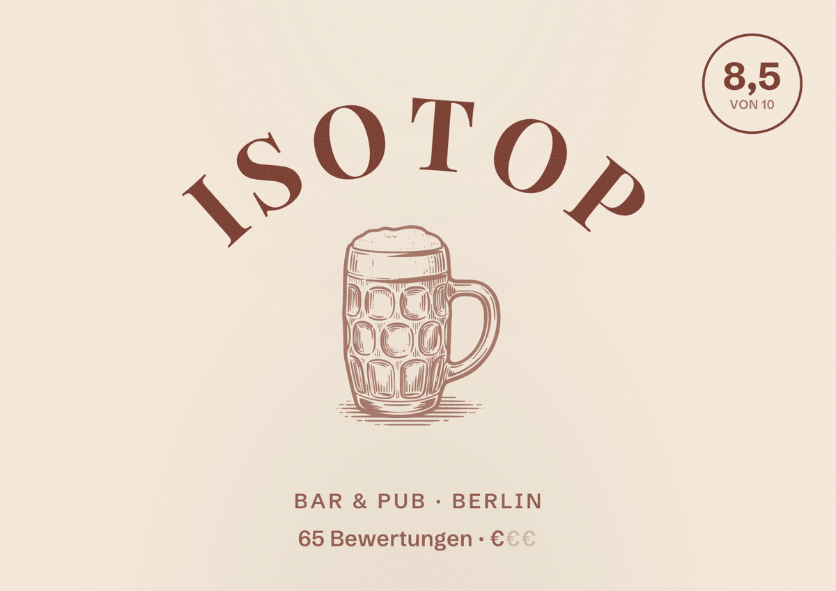 Illustriertes Poster von Isotop, Bar & Pub in Berlin: Bewertung 8,5 von 10 aus 65 Bewertungen, Preisniveau €