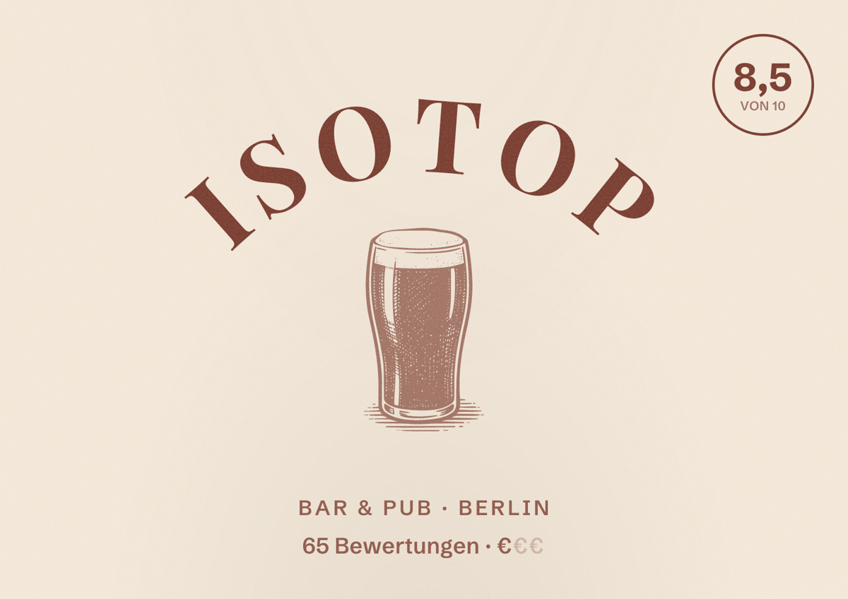 Illustriertes Poster von Isotop, Bar & Pub in Berlin: Bewertung 8,5 von 10 aus 65 Bewertungen, Preisniveau €
