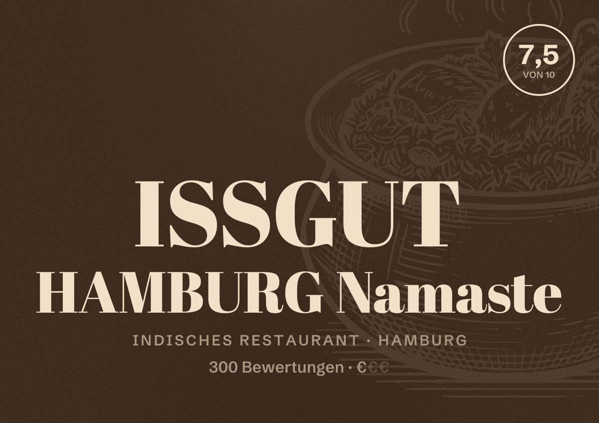 Illustriertes Poster von ISSGUT HAMBURG Namaste, Indisches Restaurant in Hamburg: Bewertung 7,5 von 10 aus 300 Bewertungen, Preisniveau €