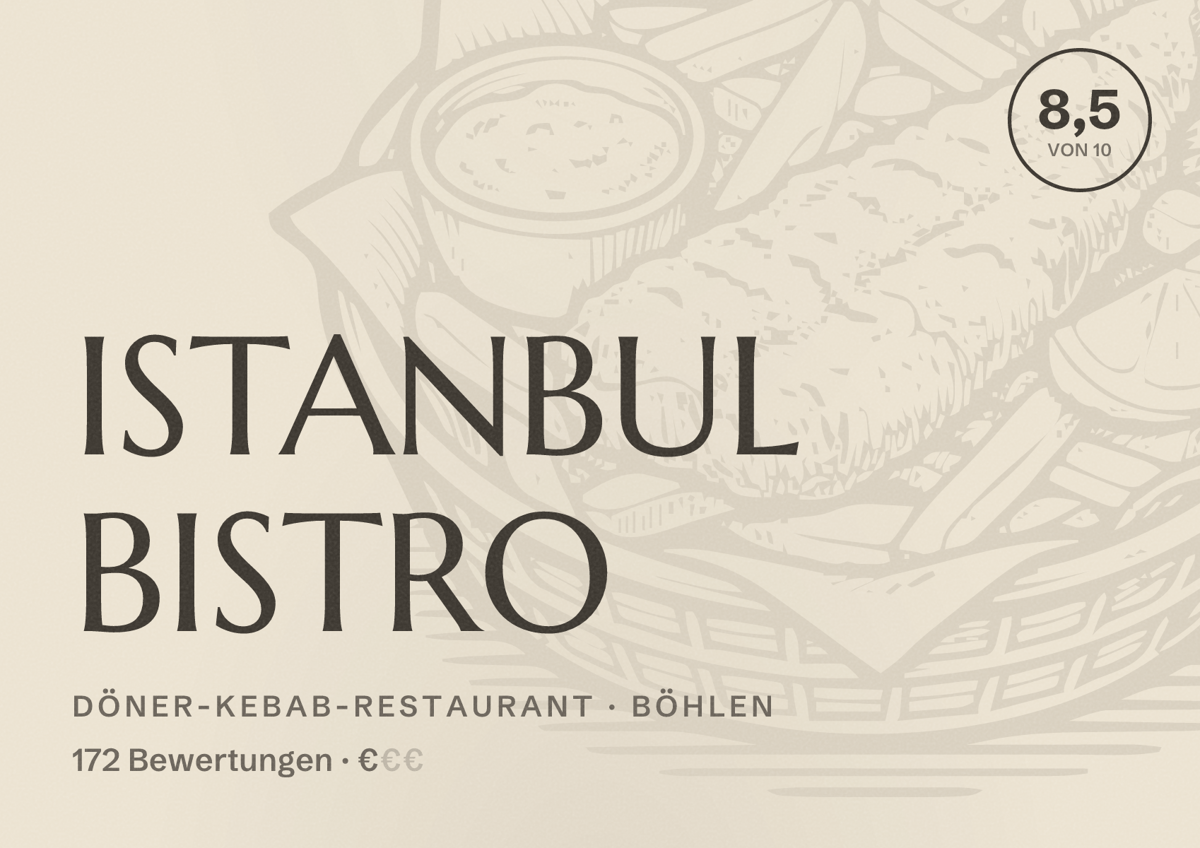 Illustriertes Poster von ISTANBUL BISTRO, Döner-Kebab-Restaurant in Böhlen: Bewertung 8,5 von 10 aus 172 Bewertungen, Preisniveau €