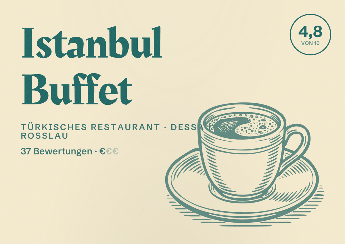 Illustriertes Poster von Istanbul Buffet, Türkisches Restaurant in Dessau-Roßlau: Bewertung 4,8 von 10 aus 37 Bewertungen, Preisniveau €