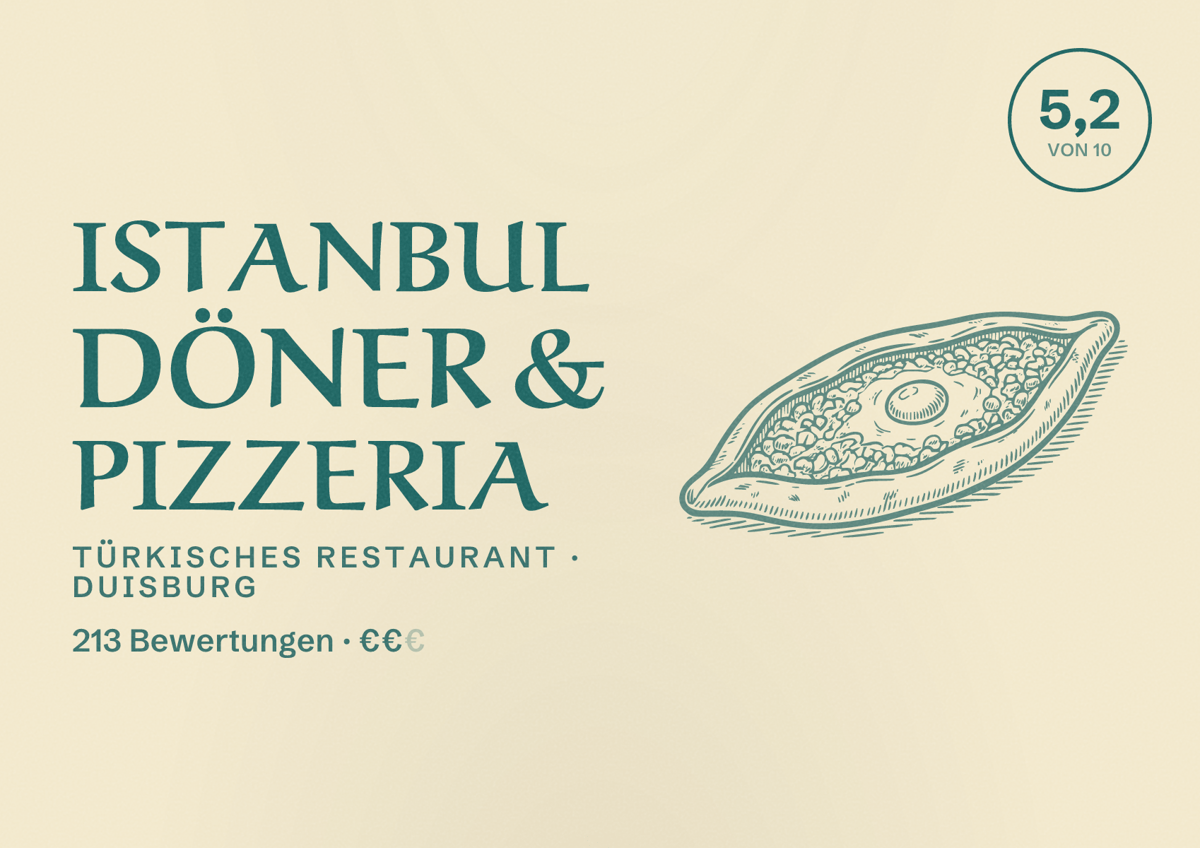 Illustriertes Poster von Istanbul Döner & Pizzeria, Türkisches Restaurant in Duisburg: Bewertung 5,2 von 10 aus 213 Bewertungen, Preisniveau €€