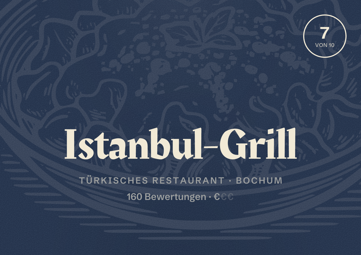 Illustriertes Poster von Istanbul-Grill, Türkisches Restaurant in Bochum: Gästebewertung 7 von 10 aus 160 Bewertungen