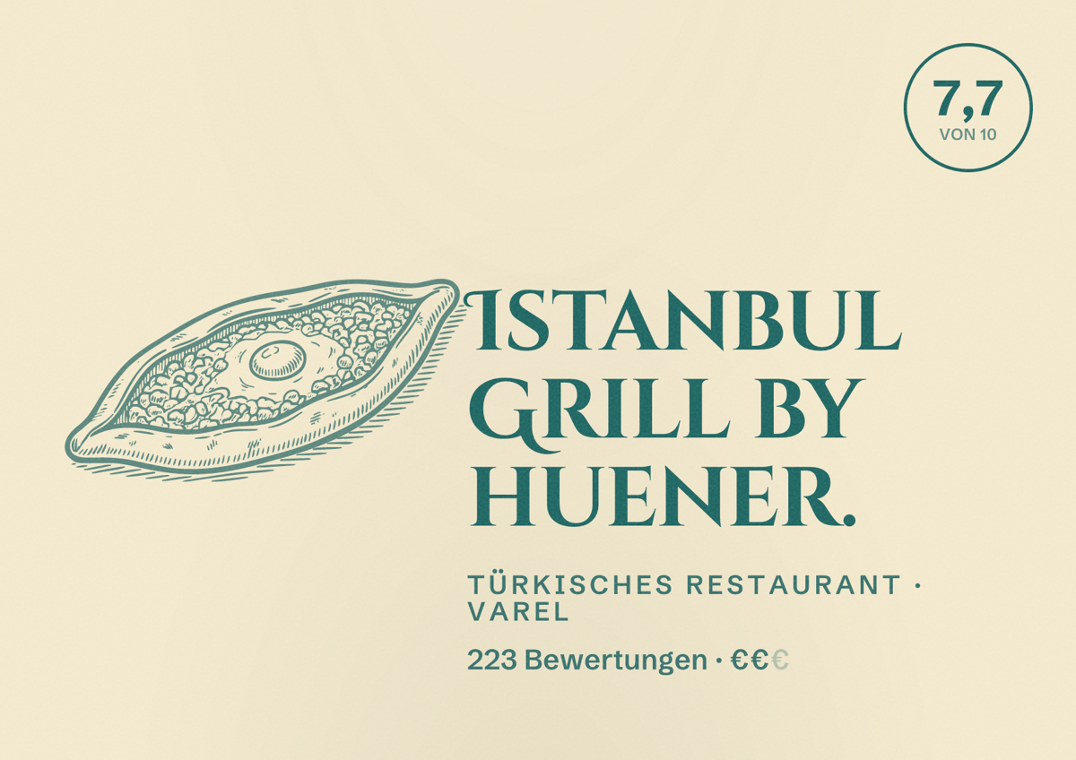 Illustriertes Poster von Istanbul Grill by huener., Türkisches Restaurant in Varel: Bewertung 7,7 von 10 aus 223 Bewertungen, Preisniveau €€