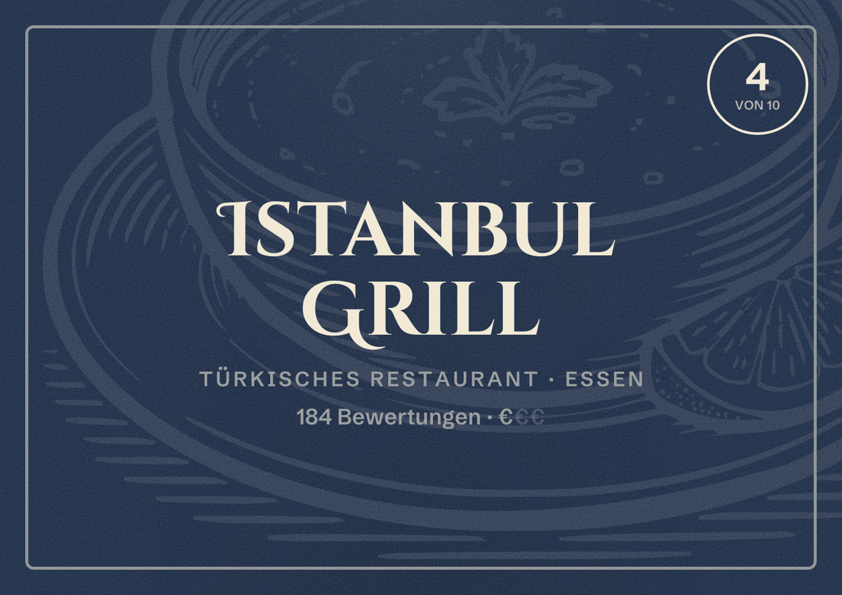 Illustriertes Poster von Istanbul Grill, Türkisches Restaurant in Essen: Bewertung 4 von 10 aus 184 Bewertungen, Preisniveau €