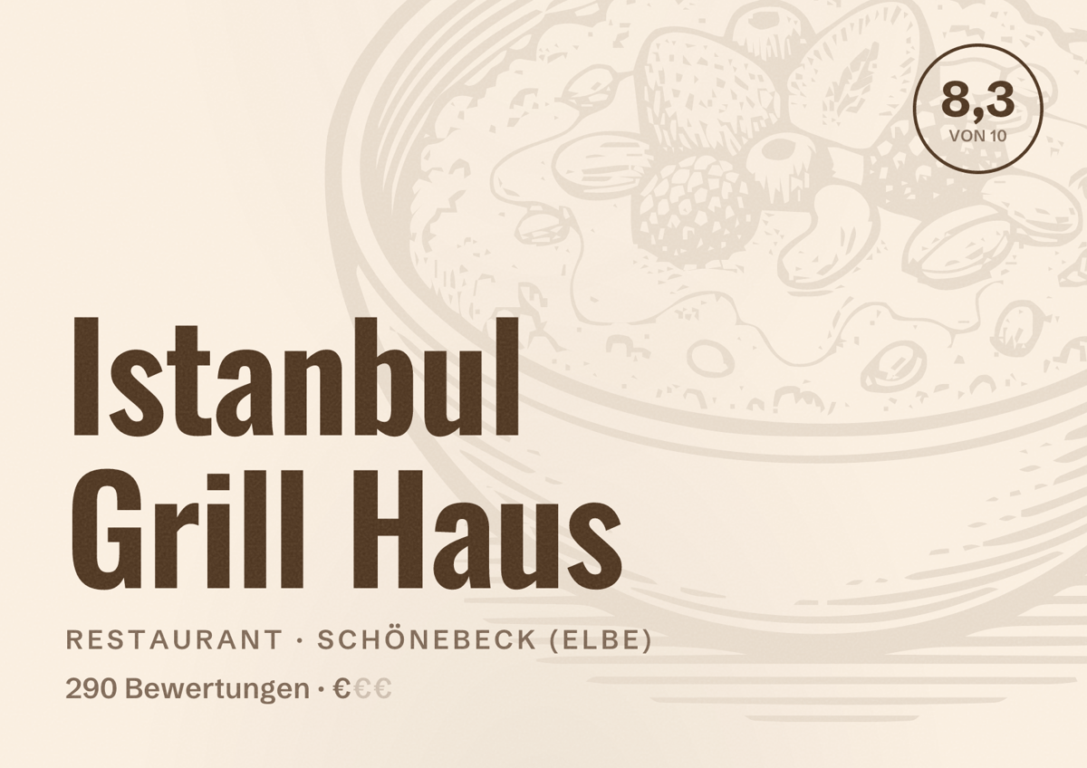 Illustriertes Poster von Istanbul Grill Haus, Restaurant in Schönebeck (Elbe): Bewertung 8,3 von 10 aus 290 Bewertungen, Preisniveau €